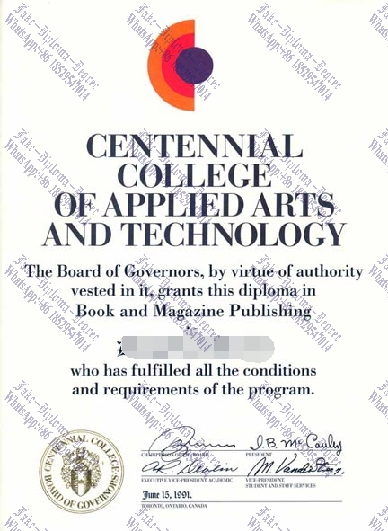 Buy fake Centennial College of Applied Arts and Technology Diploma